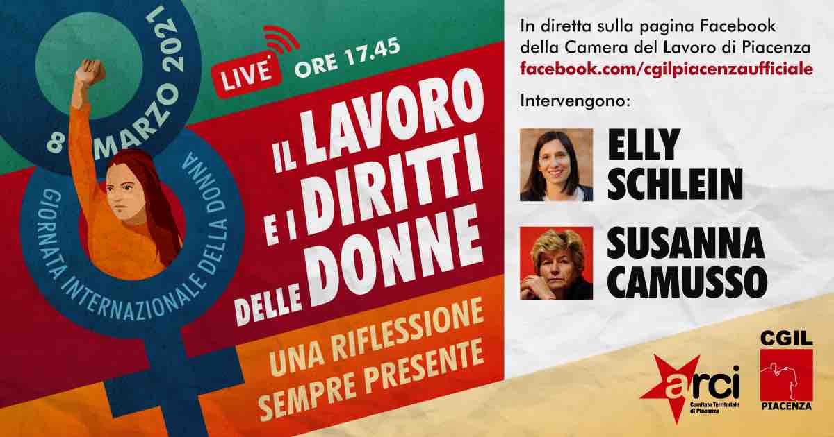 Piacenza, 8 marzo 2021 con Susanna Camusso ed Elly Schlein per Musica al Lavoro. Diretta social: qui tutte le informazioni per partecipare